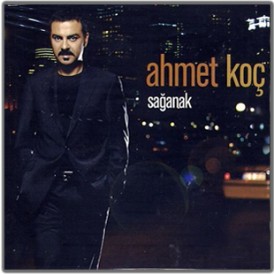 Ahmet Koç Sağanak Albüm